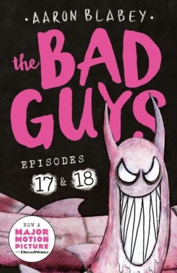 The Bad Guys: Episode 17 & 18 Av Aaron Blabey