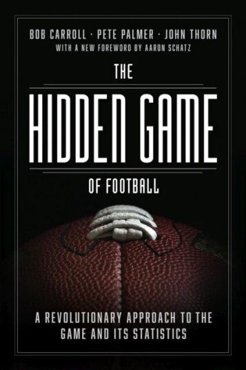 The Hidden Game Of Football Av Bob Carroll, Pete Palmer, John Thorn