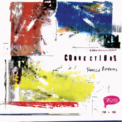Connections Foreign Affairs LP/Vinyl Connections Foreign Affairs LP/Vinyl