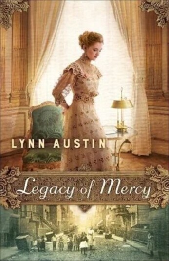 Legacy Of Mercy Av Lynn Austin