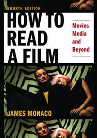 How To Read A Film Av James (President President Unet) Monaco