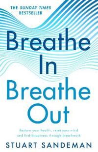 Breathe In, Breathe Out Av Stuart Sandeman