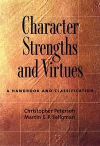 Peterson Christopher Character Strengths and Virtues