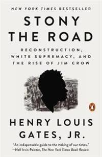 Stony The Road Av Henry Louis Jr Gates Stony The Road Av Henry Louis Jr Gates