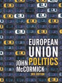 European Union Politics Av John Mccormick