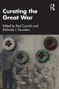 Curating The Great War Curating The Great War