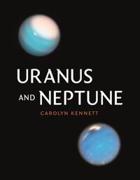 Kennett Carolyn Uranus and Neptune Kennett Carolyn Uranus and Neptune