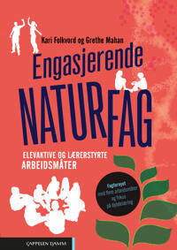 Engasjerende Naturfag Av Kari Folkvord, Grethe Mahan