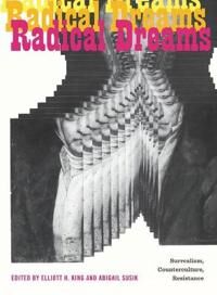 King, Elliott H. Radical Dreams (0271091355)