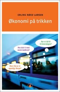 Økonomi På Trikken Av Erling Røed Larsen