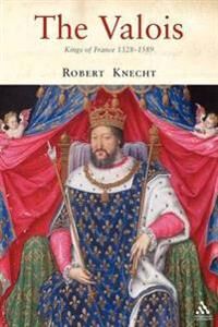 Knecht Robert The Valois
