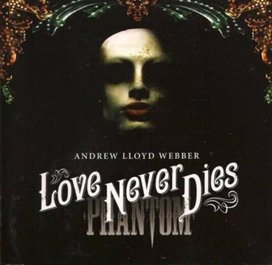Andrew Lloyd Webber Love Never Dies 2CD Andrew Lloyd Webber Love Never Dies 2CD