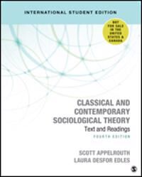 Classical And Contemporary Sociological Theory - International Student Edition Av Scott Appelrouth, Laura D. Edles