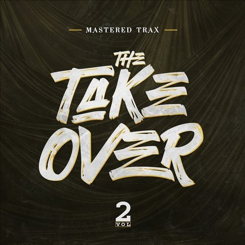 Mastered Trax Take Over Vol. 2 CD