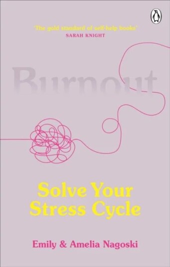 Burnout Av Emily Nagoski, Amelia Nagoski