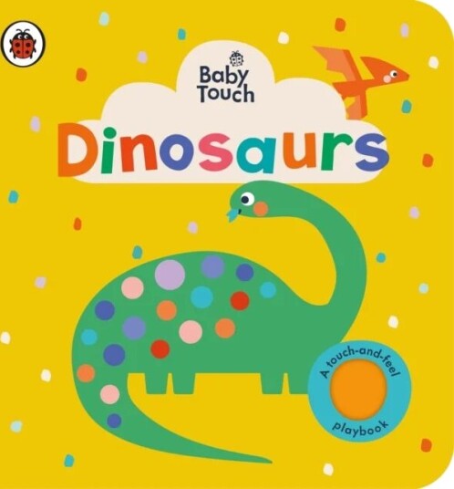 Baby Touch: Dinosaurs Av Ladybird Baby Touch: Dinosaurs Av Ladybird