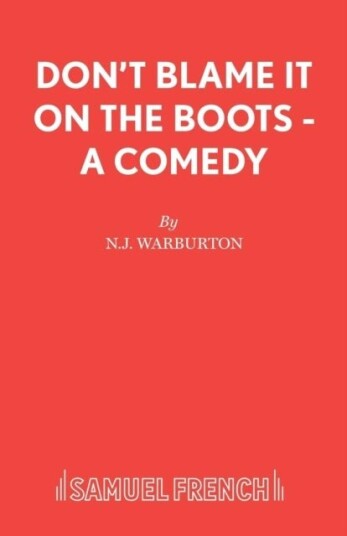 Don't Blame it on the Boots Don't Blame it on the Boots