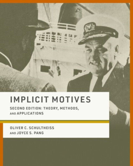 Implicit Motives Theory, Methods, and Applications Implicit Motives Theory, Methods, and Applications
