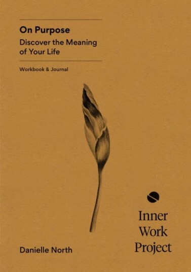 On Purpose  Discover the meaning of your life
