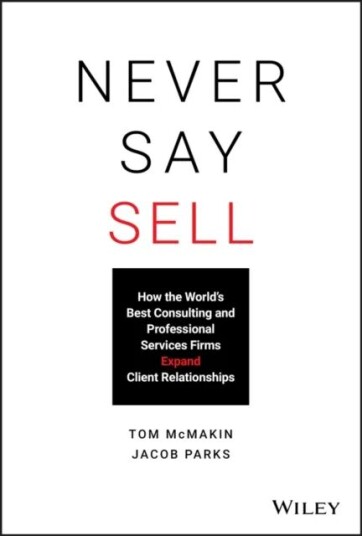 Never Say Sell Av Tom Mcmakin, Jacob Parks
