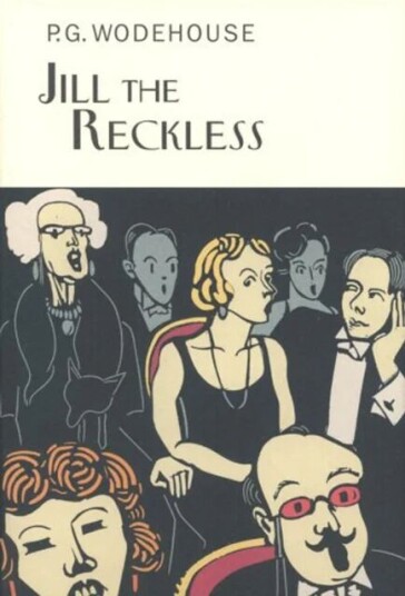 Jill The Reckless Av P.G. Wodehouse Jill The Reckless Av P.G. Wodehouse