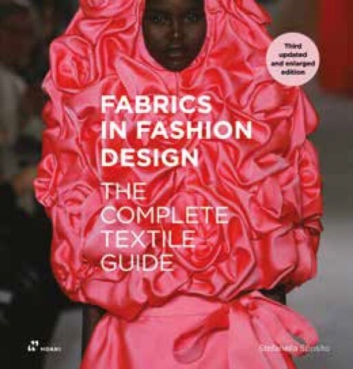 Fabrics In Fashion Design: The Complete Textile Guide. Third Updated And Enlarged Edition Av Stefanella Sposito, Gianni Pucci