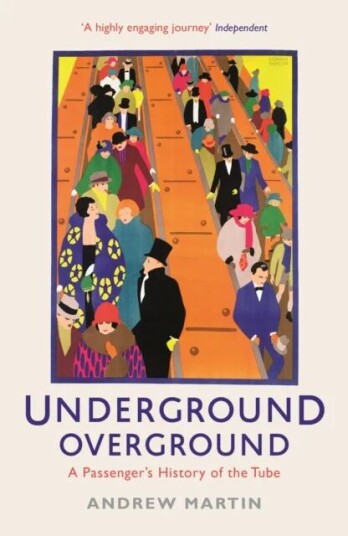 Underground, Overground Av Andrew Martin