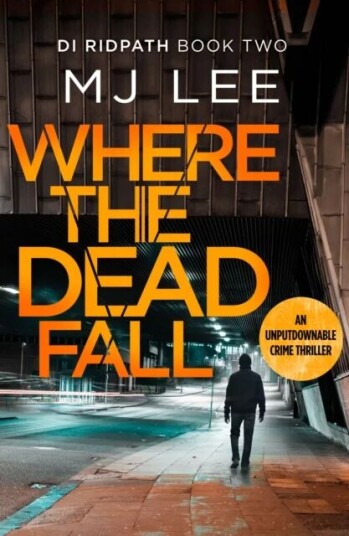 Where The Dead Fall Av M J Lee Where The Dead Fall Av M J Lee