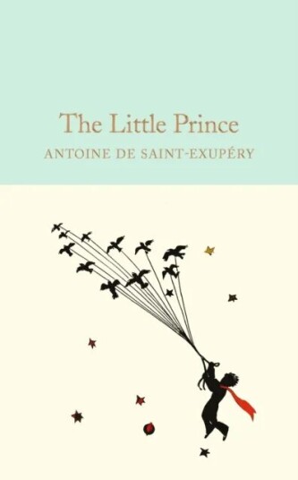 The Little Prince Av Antoine De Saint-Exupery