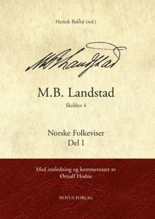 M.B. Landstad. Skrifter Av M.B. Landstad