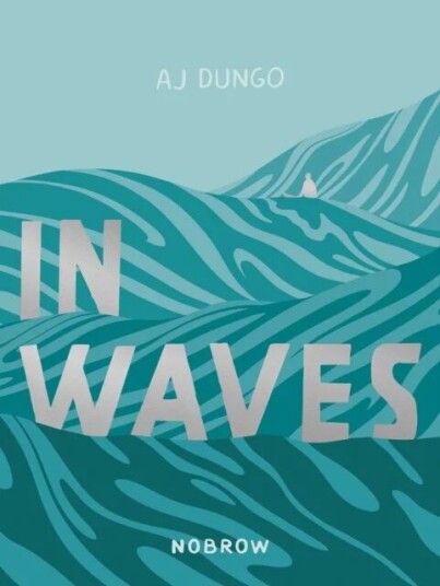 In Waves Av Aj Dungo