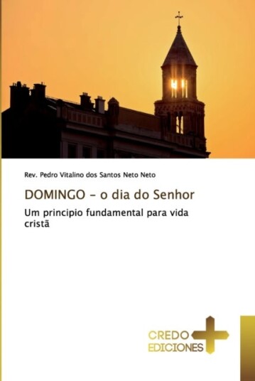 DOMINGO o dia do Senhor