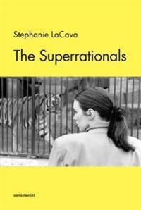 The Superrationals Av Stephanie Lacava The Superrationals Av Stephanie Lacava