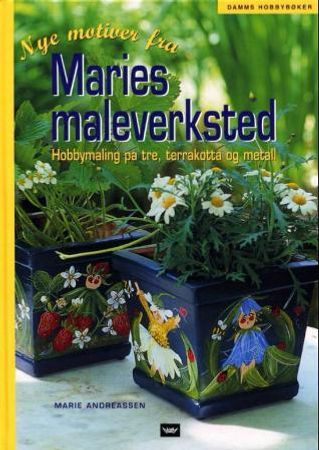 Nye motiver fra Maries maleverksted Nye motiver fra Maries maleverksted