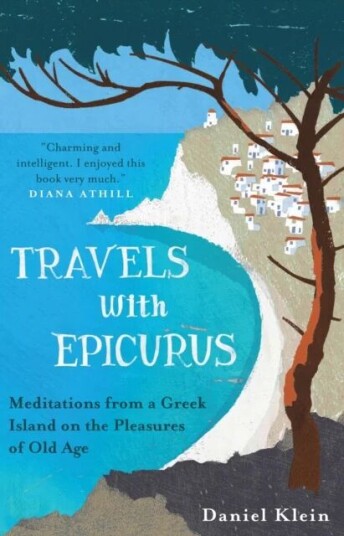 Travels With Epicurus Av Daniel Klein Travels With Epicurus Av Daniel Klein