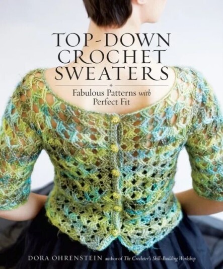 Top-Down Crochet Sweaters Av Dora Ohrenstein