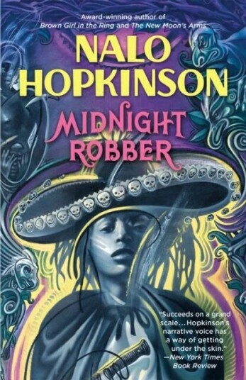 Midnight Robber av Nalo Hopkinson Midnight Robber av Nalo Hopkinson