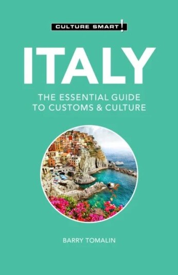 Italy - Culture Smart! Av Barry Tomalin Italy - Culture Smart! Av Barry Tomalin