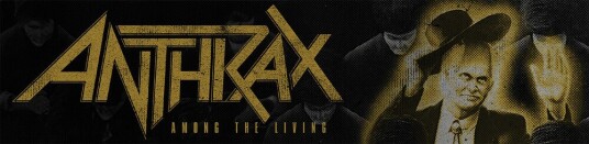 Anthrax  Among The Living  Magnetic Grill