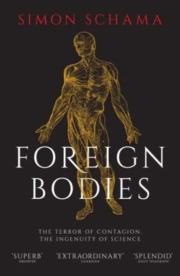 Foreign Bodies Av Simon Schama