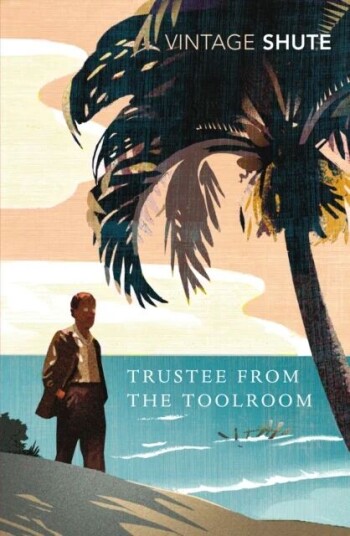 Trustee From The Toolroom Av Nevil Shute