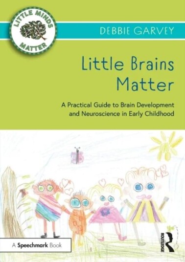Little Brains Matter Av Debbie Garvey