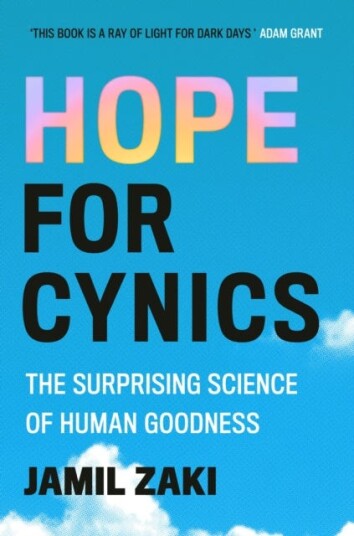 Hope for Cynics The Surprising Science Of Human Goodness Hope for Cynics The Surprising Science Of Human Goodness