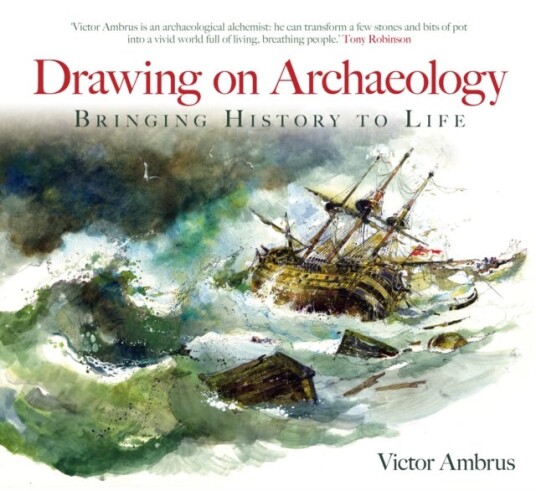 Drawing on Archaeology Bringing History to Life Drawing on Archaeology Bringing History to Life