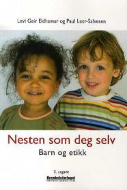 Nesten som deg selv: barn og etikk, Pent brukt bok uten markeringer