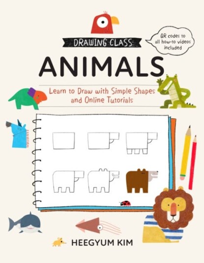 Drawing Class: Animals Learn to Draw with Simple Shapes and Online Tutorials