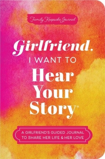 Girlfriend I Want to Hear Your Story