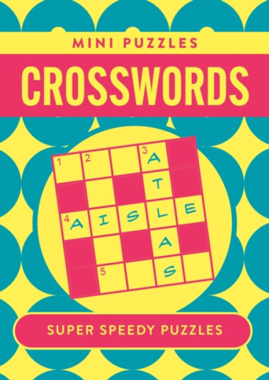 Mini Crosswords  132 Super Speedy Puzzles