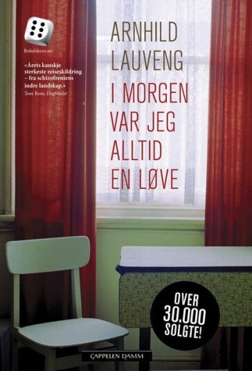 I Morgen Var Jeg Alltid En Løve Av Arnhild Lauveng
