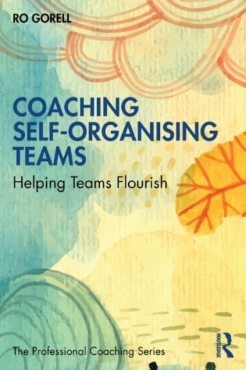 Coaching Self-Organising Teams Av Ro Gorell
